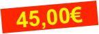 45,00€