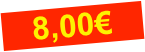 8,00€