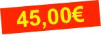 45,00€